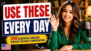 200 Essential English Phrases for Daily Conversation | Speak Fluent & Natural English