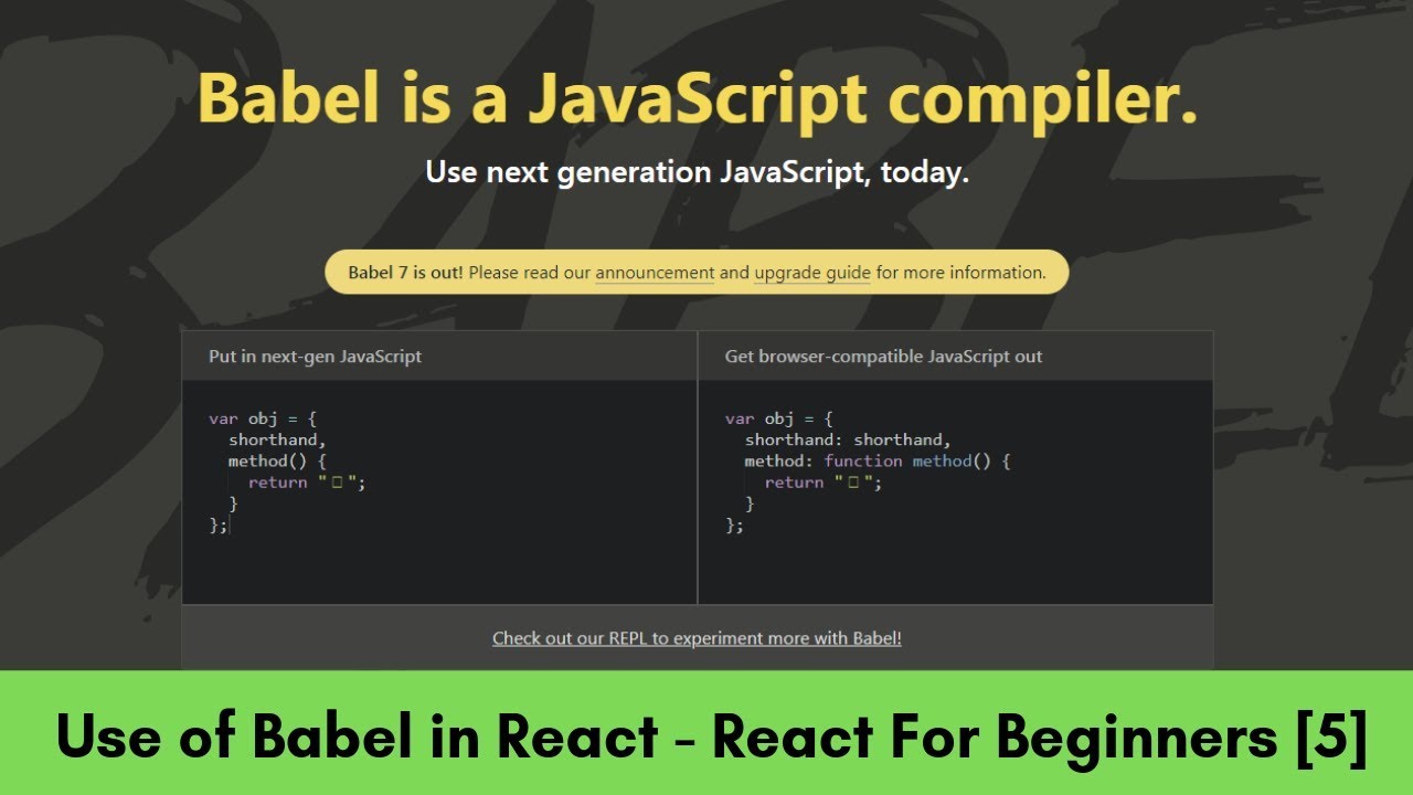 What is Use of Babel in React - React For Beginners [5]