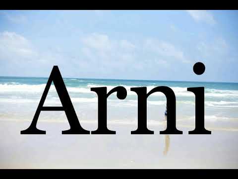 How To Pronounce Arni🌈🌈🌈🌈🌈🌈Pronunciation Of Arni