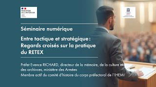 Seminaire numérique - Entre tactique et stratégique : regards croisés sur les RETEX - Evence RICHARD