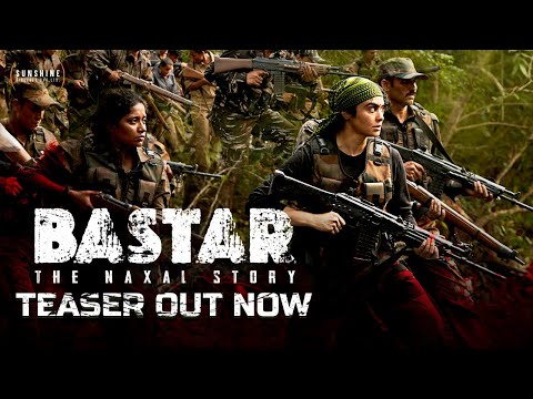Bastar Teaser | Adah Sharma | Vipul Amrutlal Shah, Sudipto Sen | Sunshine Pictures | 15th March 2024
