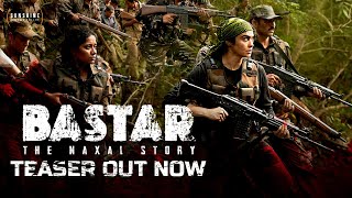 Bastar Teaser | Adah Sharma | Vipul Amrutlal Shah, Sudipto Sen | Sunshine Pictures | 15th March 2024