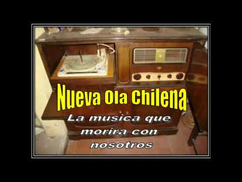 Nueva Ola Chilena Musica que Morira con Nosotros