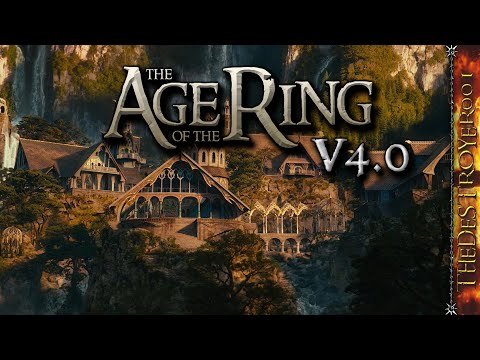 AGE OF THE RING MOD V4.0 | COME SEE THE FANCY THINGS [Aug. 7, 2019]