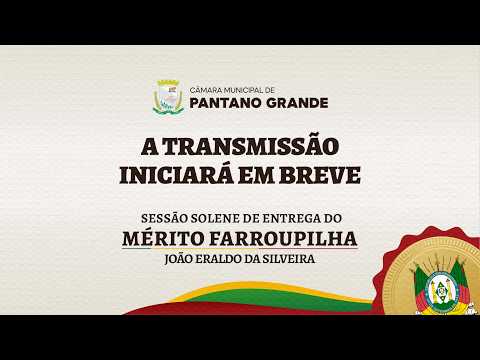 SESSÃO SOLENE – ENTREGA DO MÉRITO FARROUPILHA 2026