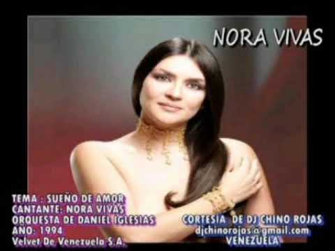 Sueño de Amor - Nora Vivas y la orquesta de Daniel Iglesias