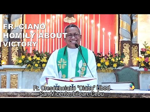 Fr. Ciano Homily about VICTORY - 11/15/2022