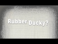 Rubber Ducky Lyrics