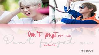 Ha Sungwoon (하성운) Feat Park Jihoon (박지훈) - &#39;Don&#39;t Forget&#39; (잊지마요) Color Coded Lyrics Han/Rom/Eng