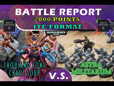 Chaos Soup vs Astra Millitarum - 2k NEW ITC Battle Report