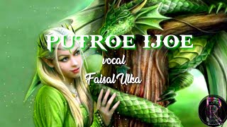 Download lagu LAGU ACEH Faisal Ulka - Putroe Ijoe ( Lirik Dan Terjemahan ) mp3