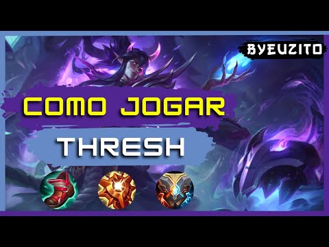 [THRESH SUP] COMO JOGAR DE THRESH [ATUALIZADO] | GAMEPLAY EXPLICATIVA | League of Legends