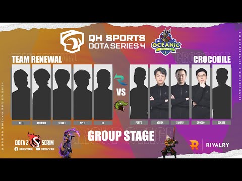Team Renewal vs Crocodile - QH Sports Dota Series 4 - Group Stage - B02