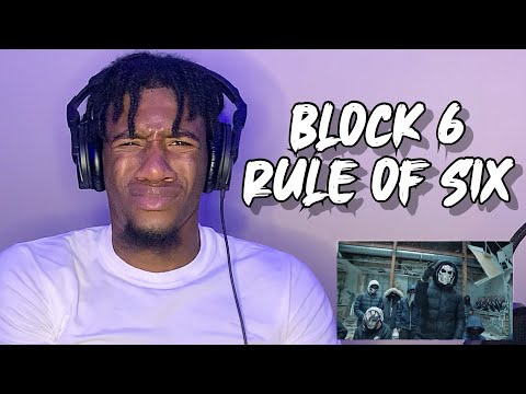 #Block6 Tzgwala X Lucii X Ghostface600 X Young A6 X M6 Devil X A6 - Rule of Six (AMERICAN REACTION)
