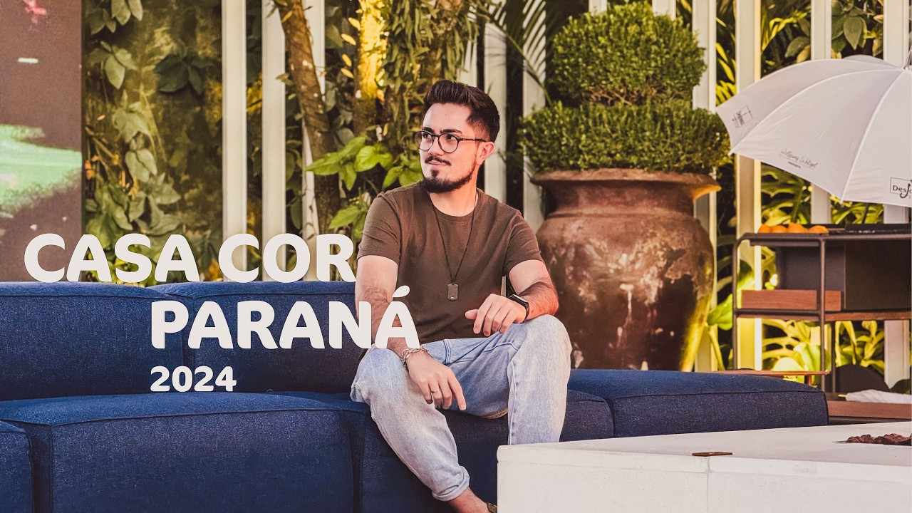 Tudo que eu encontrei na CASA COR PARANÁ | 2024