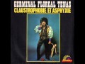 Germinal Floreal Tenas - Claustrophobie et asphyxie  (1972)