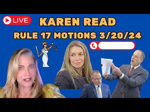 LIVE: Karen Read Rule 17 Motions Hearing ~ Let's watch together!