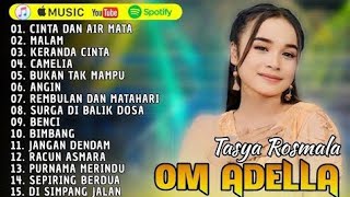Download lagu TASYA ROSMALA OM ADELLA TERBARU 2025 || CINTA DAN AIR MATA - MALAM - KERANDA CINTA - CAMELIA  mp3