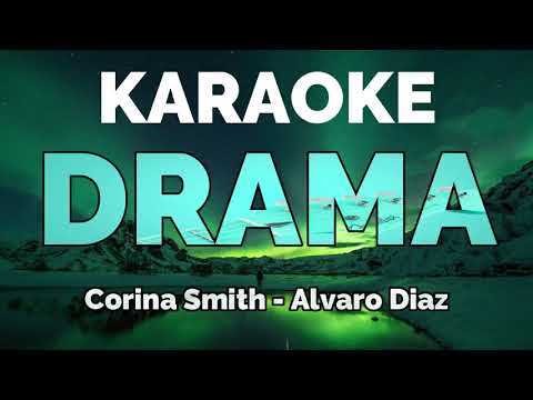 Corina Smith x Alvaro Diaz - Drama KARAOKE / PISTA / LETRA / INSTRUMENTAL