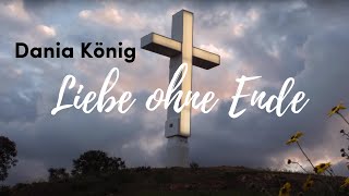 Liebe ohne Ende - Dania König (Lyric Video)