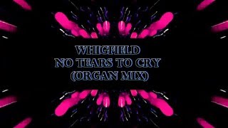 Whigfield - No Tears To Cry (Organ Mix)