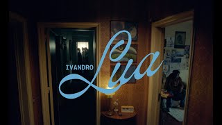 Musik-Video-Miniaturansicht zu Lua Songtext von Ivandro