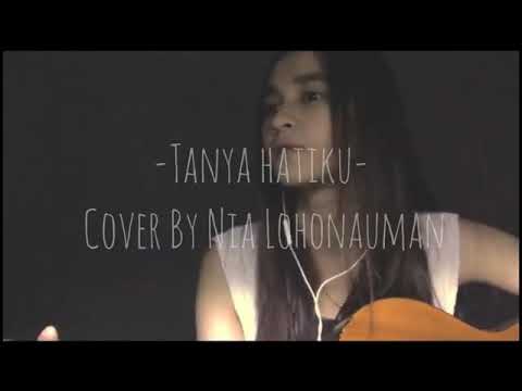 gadis cantik ini menyanyikan lagu tanya hati (cover by Nia lohonauman)