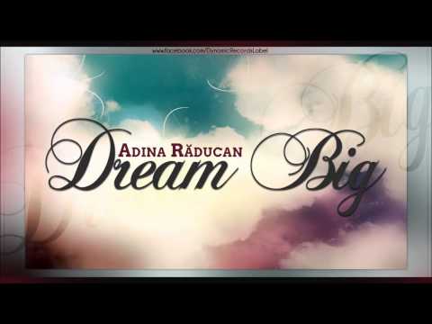 Adina Raducan - Dream Big! ( Official Single )