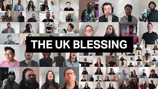 The UK Blessing — Churches sing &#39;The Blessing&#39; over the UK