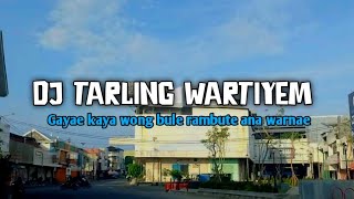 Download lagu DJ TARLING WARTIYEM || WA KANCIL ~WA KOSLET mp3 Download lagu DJ TARLING WARTIYEM || WA KANCIL ~WA KOSLET mp3