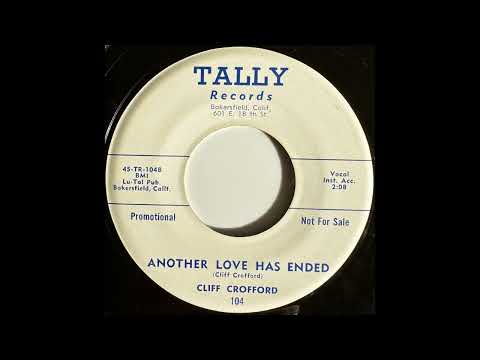 Cliff Crofford - Another Love Has Ended