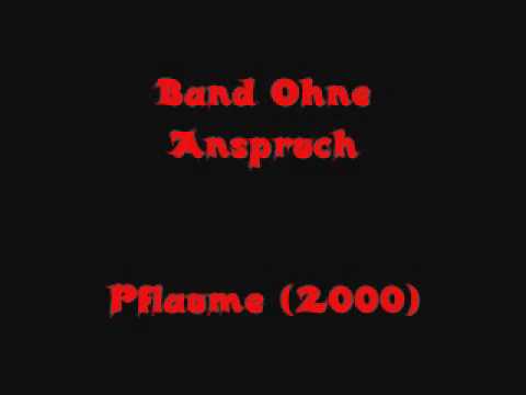Band Ohne Anspruch - Pflaume (2000)(2002)