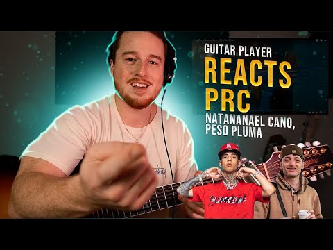 Guitar Player REACTS: Peso Pluma & Natanael Cano - PRC