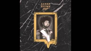 Danny Brown - Smokin &amp; Drinkin
