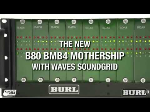 B80 BMB4 Mothership with Waves Soundgrid