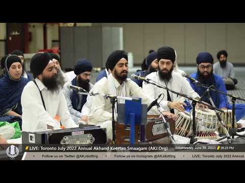 024 Bhai Kudhrit Singh Jee Toronto - Wednesday PM - Toronto July 2022 Annual Akhand Keertan Smaagam