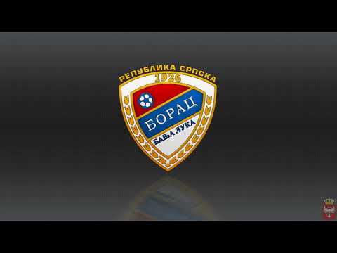 FK Borac Banjaluka [HIMNA]