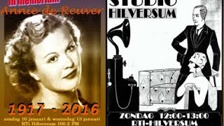 Studio Hilversum: In memoriam Annie de Reuver (1917-2016)