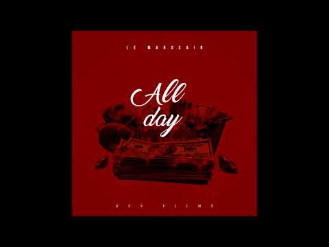 Le Marocain - ALL DAY. Prod by Dylo