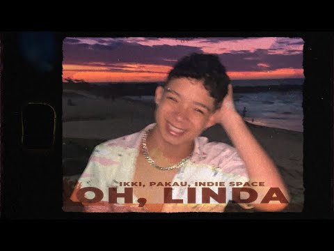 Oh, Linda - Pakau, Ikki (prod. Indie Space)