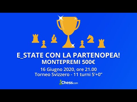 WFM Maria De Rosa | Torneo Svizzero 5|0 "E_state con la Partenopea!"