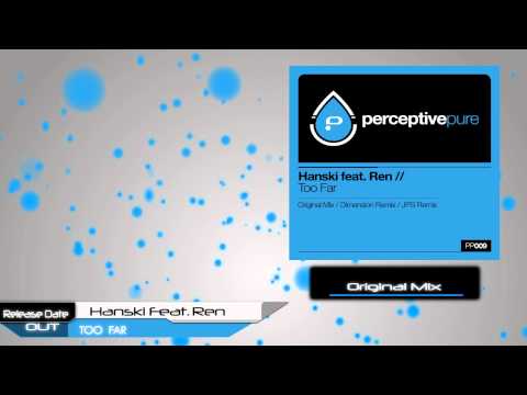 Hanski feat. Ren - Too Far (Original Mix)