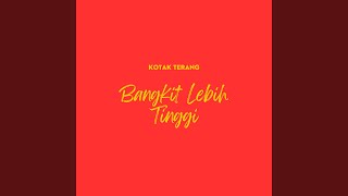 Download lagu Bangkit Lebih Tinggi mp3 Download lagu Bangkit Lebih Tinggi mp3