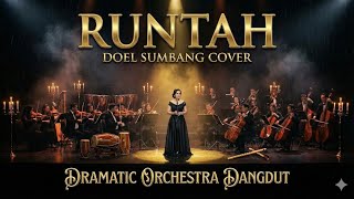 Download lagu Runtah – Doel Sumbang | Dangdut Orchestra Dramatis & Emosional mp3 Download lagu Runtah – Doel Sumbang | Dangdut Orchestra Dramatis & Emosional mp3