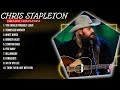 Chris Stapleton 2024 MIX Top 10 Best Songs Greatest Hits Full Album