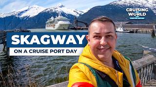 Skagway, Alaska: must-see highlights on a cruise port day