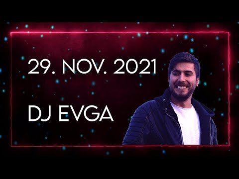 Dj Evga - Radio Podcast - 29 NOV 2021