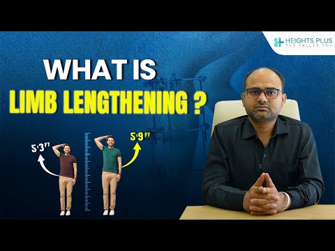 What Is Limb Lengthening?