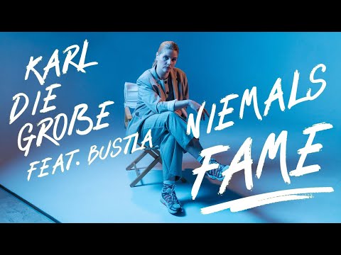 Karl die Große feat. Bustla – NIEMALS FAME