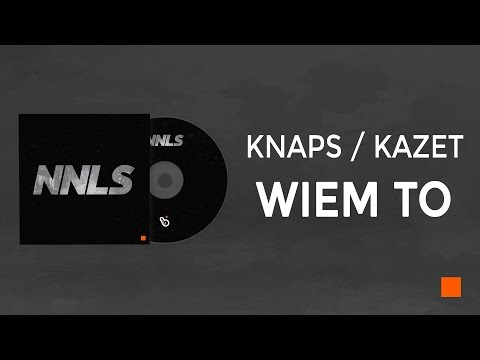06. Knaps/Kazet - Wiem to (cut DJ Simple)